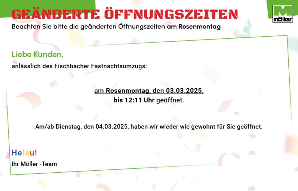 Geänderte Öffnungszeiten am 03.03.2025 (Rosenmontag)
