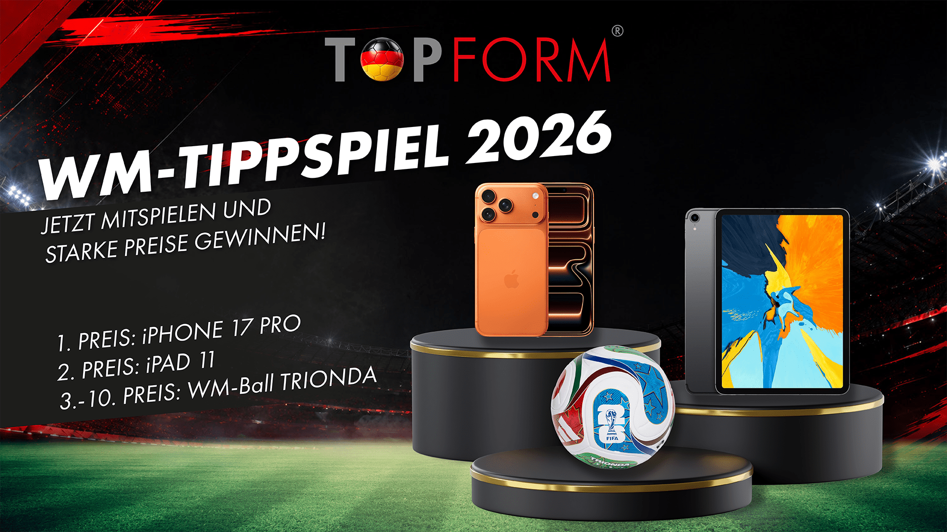 Mehr über den Artikel erfahren TOPFORM WM-Tippspiel 2026